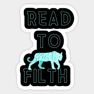 Read to Filth Sticker